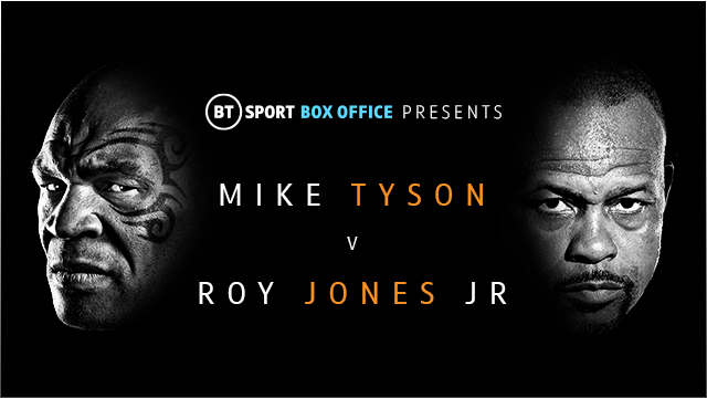 Watch Mike Tyson vs Roy Jones Jr exclusively live on BT Sport Box Office from 1am on Saturday 28 November