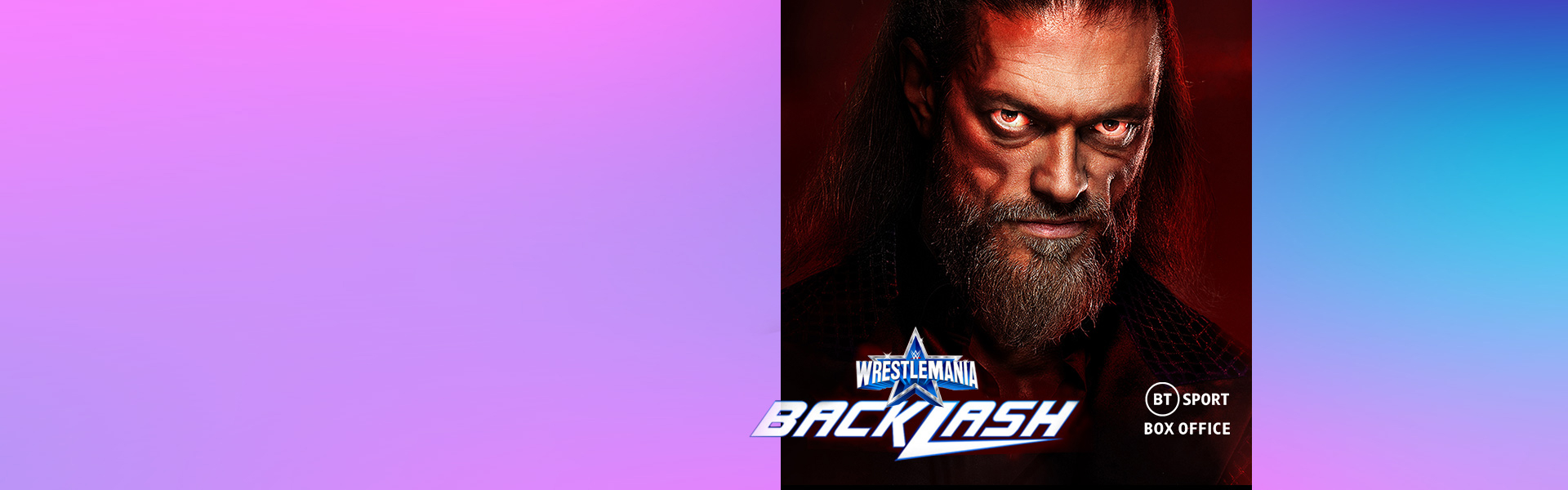 Watch WWE WrestleMania Backlash on BT Sport Box Office