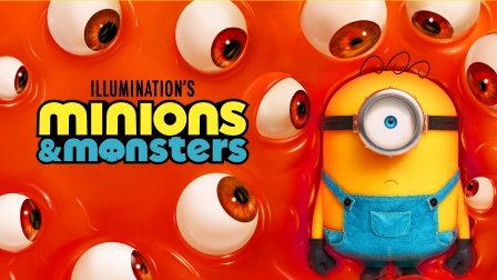 Minions & Monsters