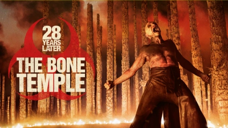 28 Years Later: The Bone Temple 