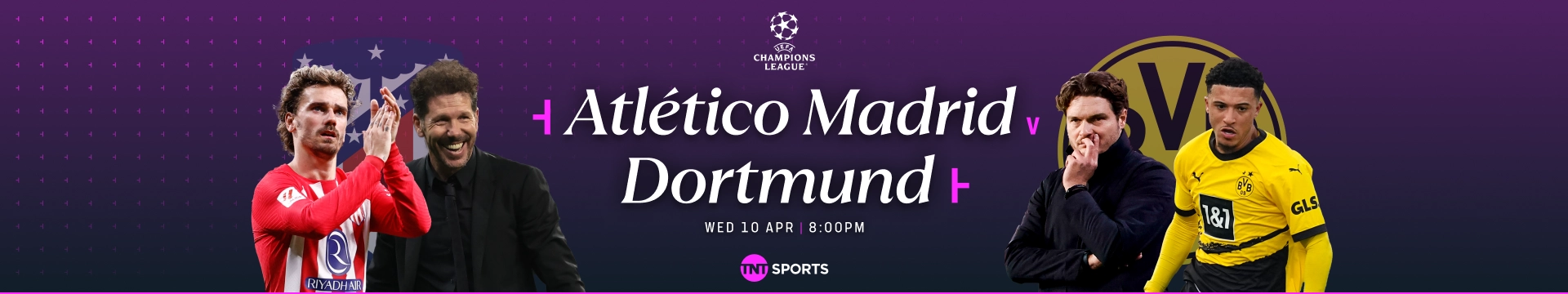 Atlético de Madrid v Dortmund Wednesday 10 April at 8pm
