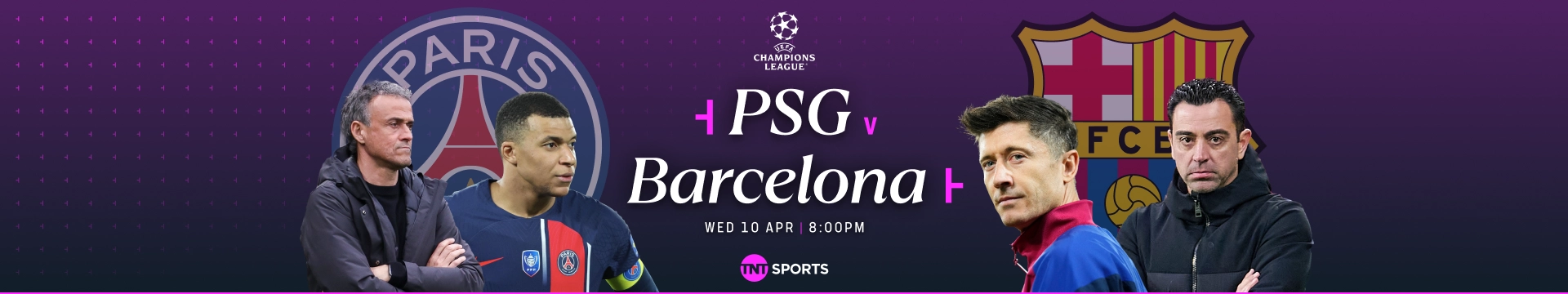 PSG v Barcelona - PSG v Barcelona Wednesday 10 April at 8pm
