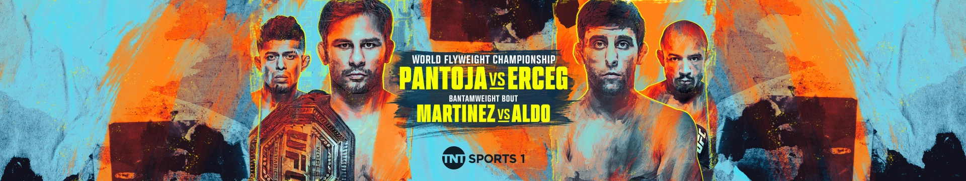 UFC 301 World flyweight championship Pantoja vs Erceg and Bantamweight bout Martinez vs Aldo on TNT Sports 1