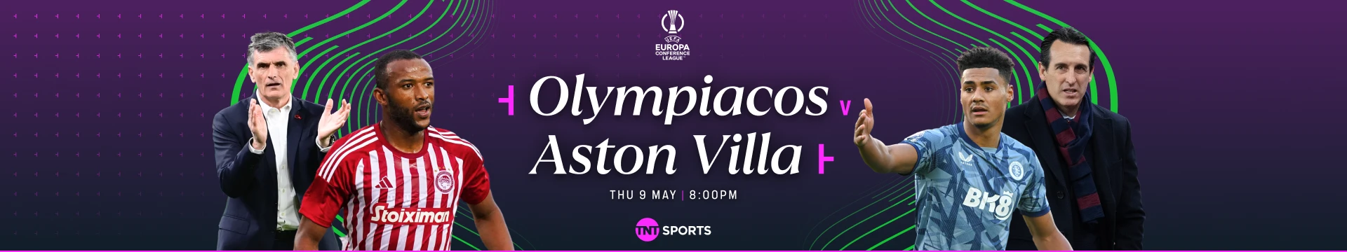 Olympiakos v Aston Villa Thursday 9 May at 8pm