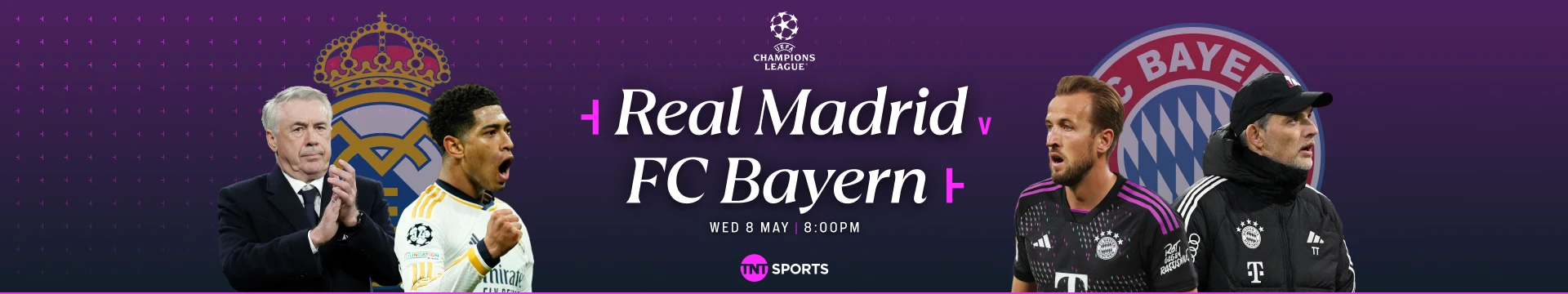 Real Madrid v FC Bayern Wednesday 8 May at 8pm