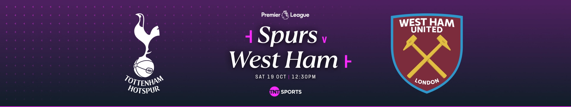 Spurs v West Ham - Saturday 19 October at 12:30pm on TNT Sports