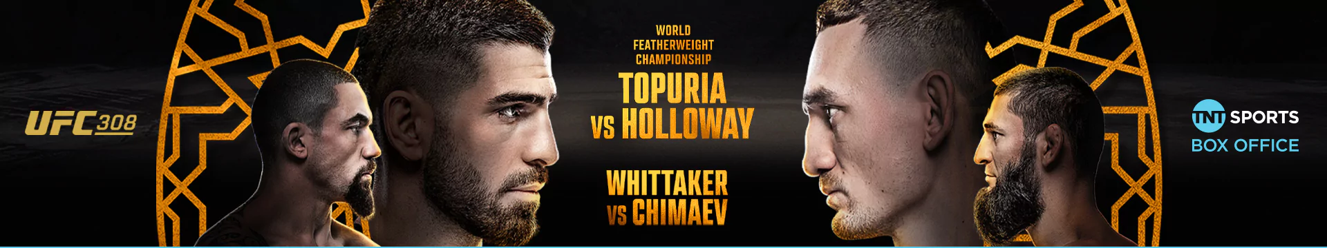 UFC 308 - World Featherweight Championship - Topuria vs Holloway and Whittaker vs Chimaev on TNT Sports Box Office