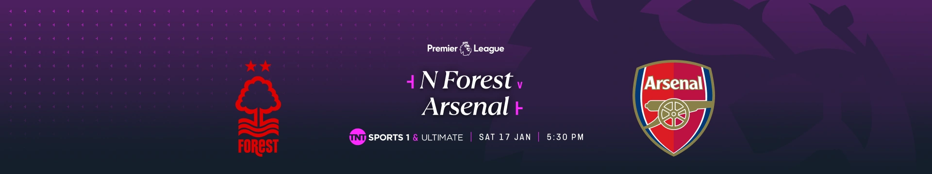 Nottingham Forest v Arsenal – 4:30pm GMT build-up – TNT Sports – Saturday 17 January 2026