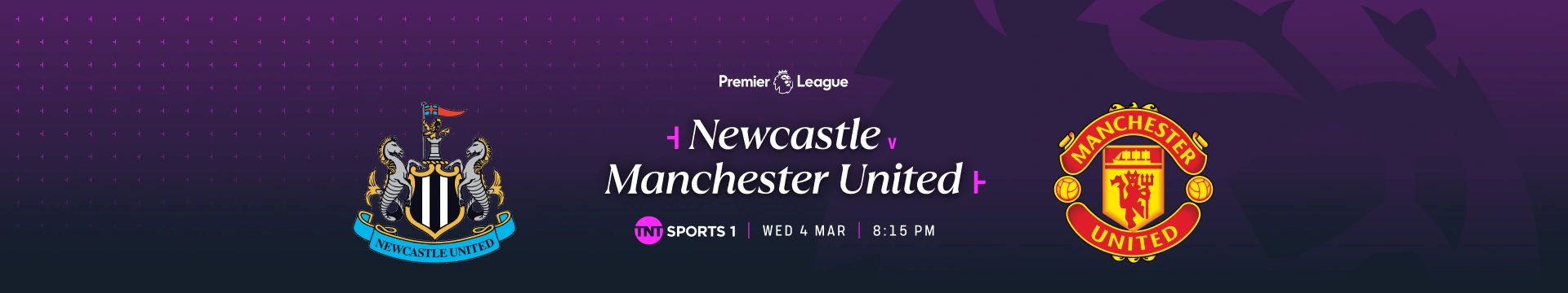 Newcastle United v Manchester United – 7:30pm build-up – TNT Sports 1 – Wednesday 4 March 2026 – 8:15pm kick-off